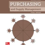 TESTBANK FOR Purchasing and Supply Management, 17th Edition By P. Fraser Johnson - QUESTIONS ALL CHAPTERS PDF