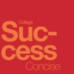TESTBANK FOR College Success Concise Amy Baldwin - QUESTIONS ALL CHAPTERS PDF