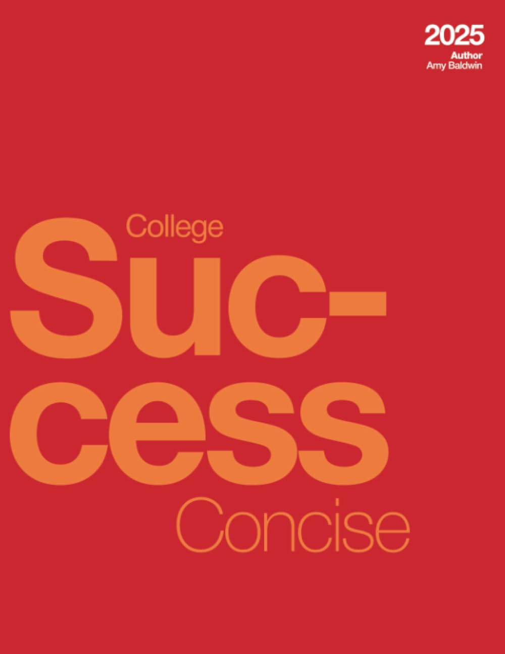 41UB3hlNkXL._SL1294_.jpg TESTBANK FOR College Success Concise Amy Baldwin - QUESTIONS ALL CHAPTERS PDF - Image 1