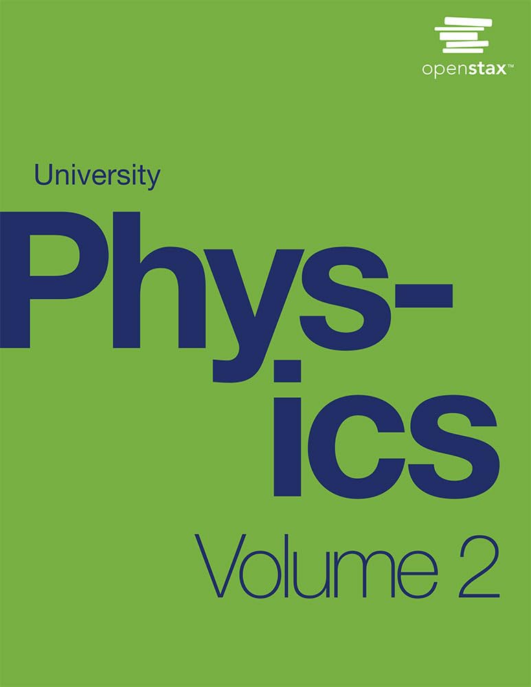 41blNEjJEJL._SL1000_.jpg SOLUTION MANUAL FOR University Physics volume 2 Stephen D. Druger - ANSWERS ALL CHAPTERS PDF - Image 1