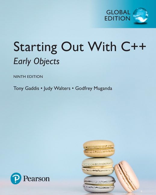 41resVCqFAL.jpg TESTBANK FOR Starting Out with C++ Early Objects, Global Edition 9th Edition Tony Gaddis - QUESTIONS ALL CHAPTERS PDF - Image 1
