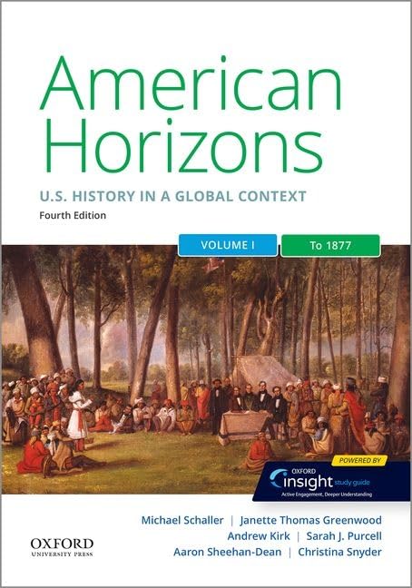51Psxe5dvGL.jpg TESTBANK FOR American Horizons U.S. History in a Global Context 4e Schaller - QUESTIONS ALL CHAPTERS PDF - Image 1