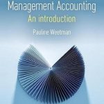 SOLUTION MANUAL FOR Financial and Management Accounting An Introduction, 8th edition Pauline Weetman - ANSWERS ALL CHAPTERS PDF