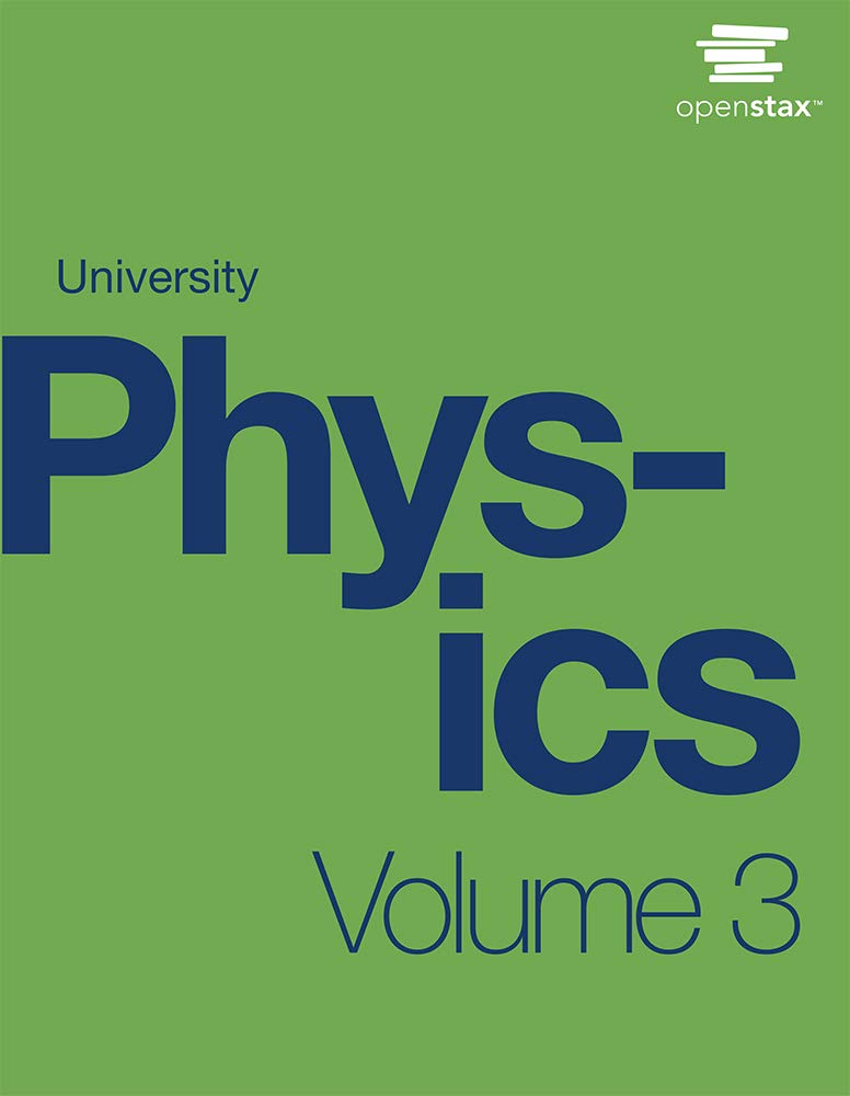 51y3swzbqGL._SL1000_.jpg SOLUTION MANUAL FOR University Physics volume 3 Stephen D. Druger - ANSWERS ALL CHAPTERS PDF - Image 1