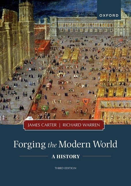 611U6yLQXtL.jpg TESTBANK FOR Forging the Modern World 3e Carter & Warren - QUESTIONS ALL CHAPTERS PDF - Image 1