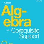 SOLUTION MANUAL FOR College Algebra 2e with Corequisite Support Jay Abramson - ANSWERS ALL CHAPTERS PDF
