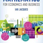 TESTBANK FOR Mathematics for Economics and Business, 9th edition Ian Jacques - ANSWERS ALL CHAPTERS PDF