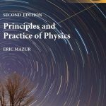 TESTBANK FOR Principles & Practice of Physics, Global Edition 2nd Edition Eric Mazur - QUESTIONS ALL CHAPTERS PDF