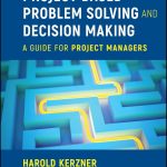 TESTBANK FOR Project Based Problem Solving and Decision Making A Guide for Project Managers Kerzner - QUESTIONS ALL CHAPTERS PDF