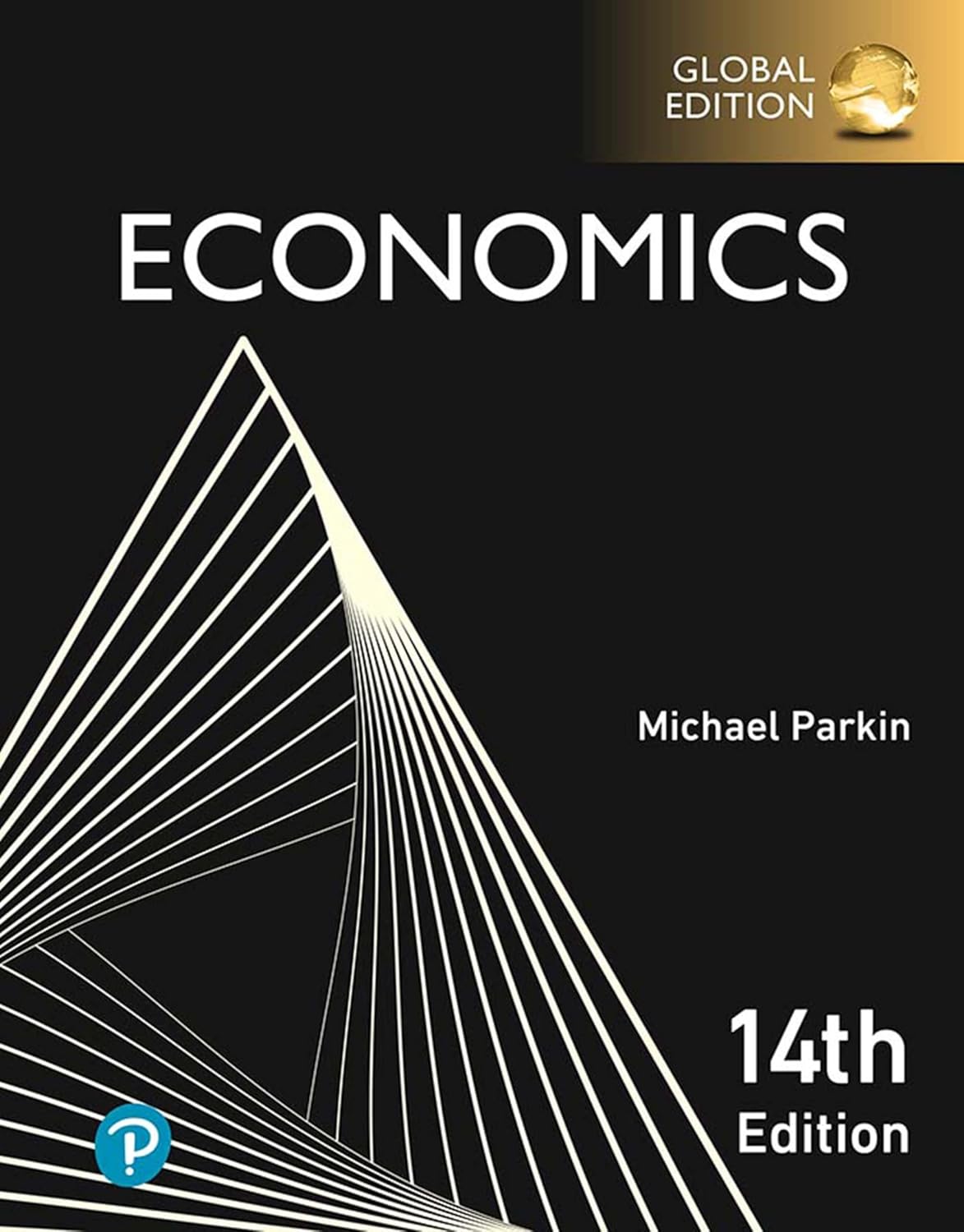 71BBilP93jL._SL1500_.jpg SOLUTION MANUAL FOR Economics, Global Edition, 14th edition Michael Parkin - ANSWERS ALL CHAPTERS PDF - Image 1
