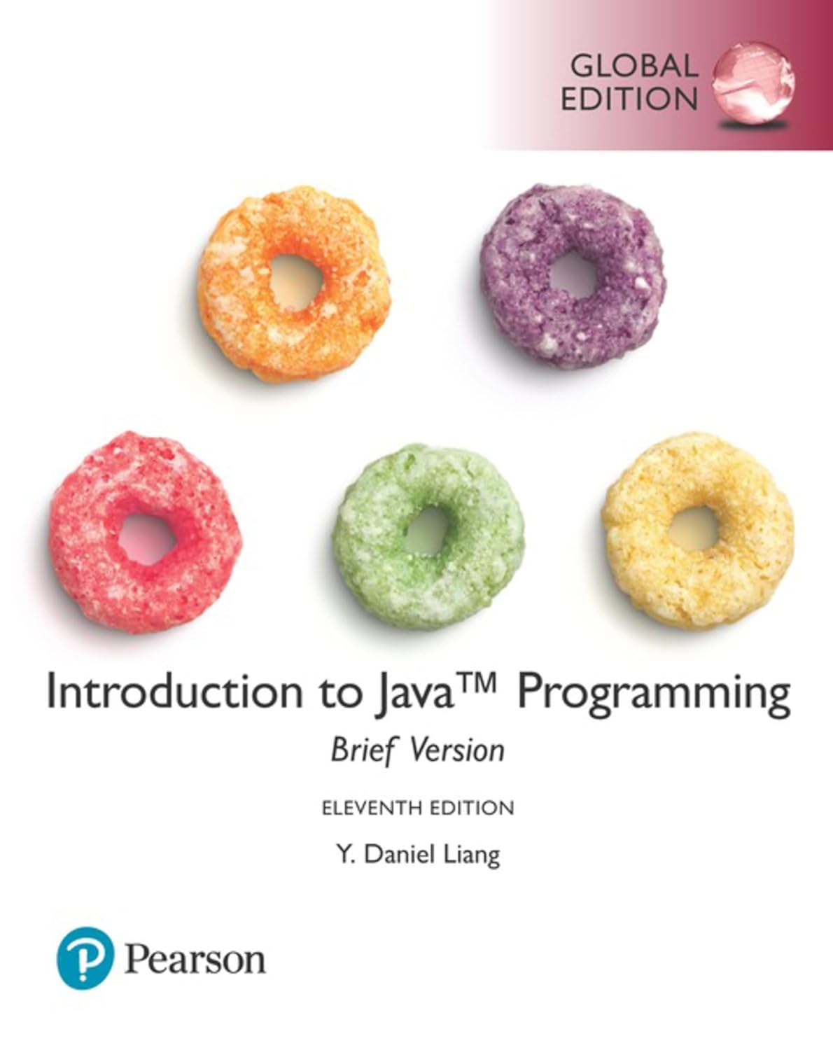 71bKoDT2FML._SL1500_.jpg SOLUTION MANUAL FOR Introduction to Java Programming, Brief Version, Global Edition, 11th edition Y Daniel Liang - ANSWERS ALL CHAPTERS PDF - Image 1
