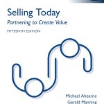 TESTBANK FOR Selling Today Partnering to Create Value, Global Edition, 15th edition Gerald Manning - QUESTIONS ALL CHAPTERS PDF