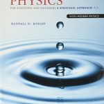 TESTBANK FOR Physics for Scientists and Engineers A Strategic Approach with Modern Physics, Global Edition, 4th edition Randall D Knight - QUESTIONS ALL CHAPTERS PDF