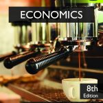 TESTBANK FOR Economics, Global Edition 8th Edition Glenn Hubbard - QUESTIONS ALL CHAPTERS PDF