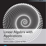SOLUTION MANUAL FOR Linear Algebra with Applications, Global Edition, 10th edition Steven J. Leon - ANSWERS ALL CHAPTERS PDF