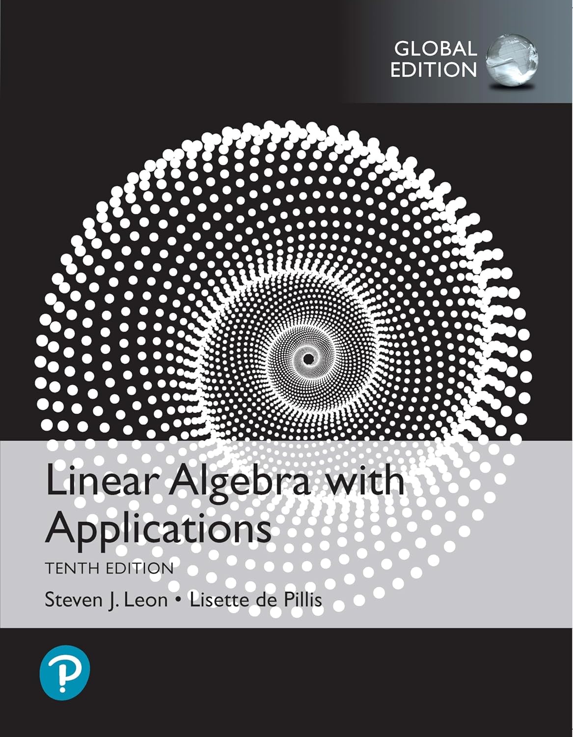 81nC2QZp5UL._SL1500_.jpg SOLUTION MANUAL FOR Linear Algebra with Applications, Global Edition, 10th edition Steven J. Leon - ANSWERS ALL CHAPTERS PDF - Image 1