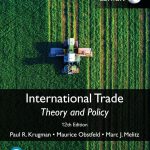 TESTBANK FOR International Trade Theory and Policy, Global Edition, 12th edition Paul R. Krugman - QUESTIONS ALL CHAPTERS PDF