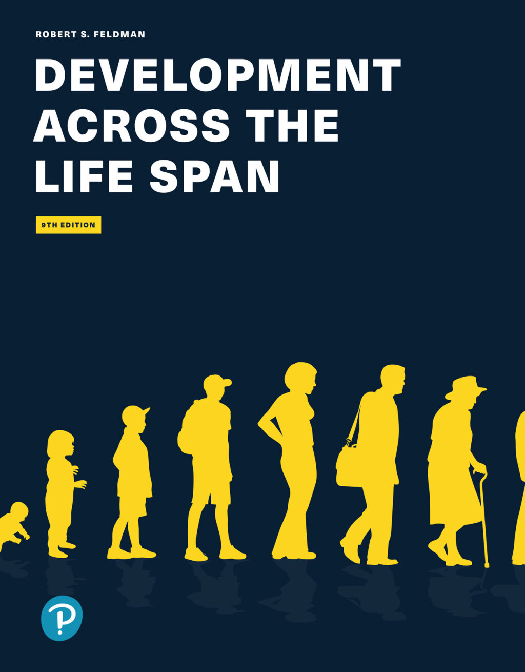 9780135172964.jpg TESTBANK FOR Development Across the Life Span, Global Edition, 9th edition Robert S. Feldman - QUESTIONS ALL CHAPTERS PDF - Image 1