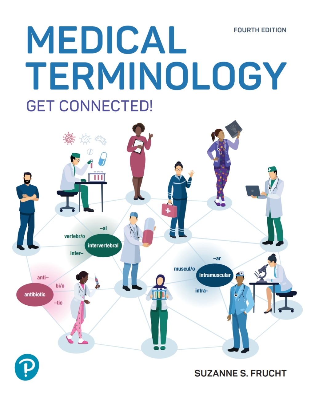 9780135314838.jpg TESTBANK FOR Medical Terminology Get Connected!, 4th edition Frucht - QUESTIONS ALL CHAPTERS PDF - Image 1