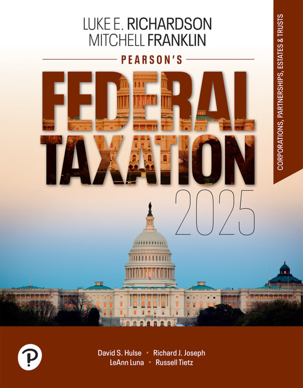 9780135336243.jpg SOLUTION MANUAL FOR Pearson's Federal Taxation 2025 Corporations, Partnerships, Estates, & Trusts 38th Edition Luke E. Richardson - ANSWERS ALL CHAPTERS PDF - Image 1