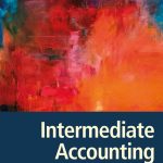 SOLUTION MANUAL FOR Intermediate Accounting, 4th edition Elizabeth A. Gordon - ANSWERS ALL CHAPTERS PDF