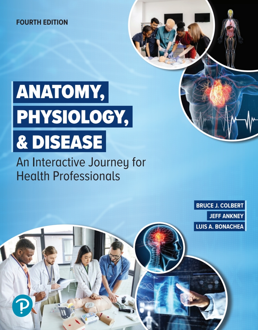 9780135344484.jpg TESTBANK FOR Anatomy, Physiology, & Disease An Interactive Journey for Health Professionals, 4th edition Colbert - QUESTIONS ALL CHAPTERS PDF - Image 1