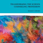 TESTBANK FOR Transforming the School Counseling Profession, 6th edition Erford - QUESTIONS ALL CHAPTERS PDF