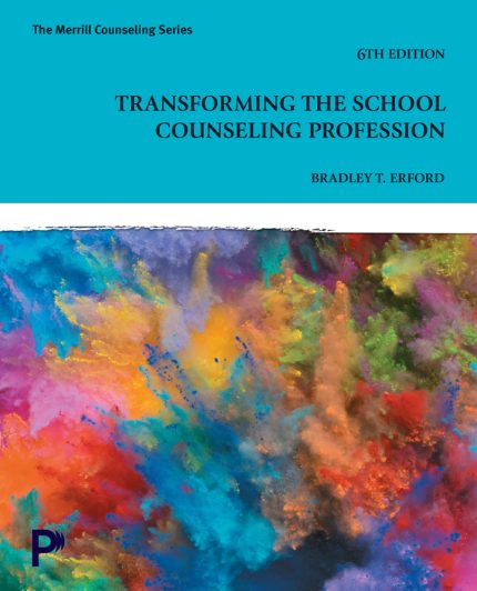 TESTBANK FOR Transforming the School Counseling Profession, 6th edition Erford - QUESTIONS ALL CHAPTERS PDF