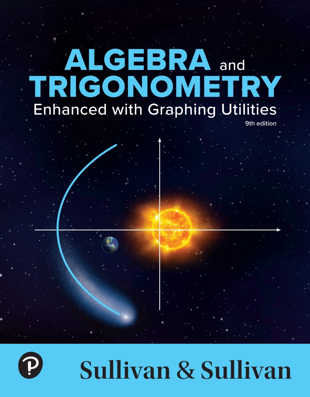 9780135373507.jpg SOLUTION MANUAL FOR Algebra and Trigonometry Enhanced with Graphing Utilities, 9th edition Sullivan - ANSWERS ALL CHAPTERS PDF - Image 1