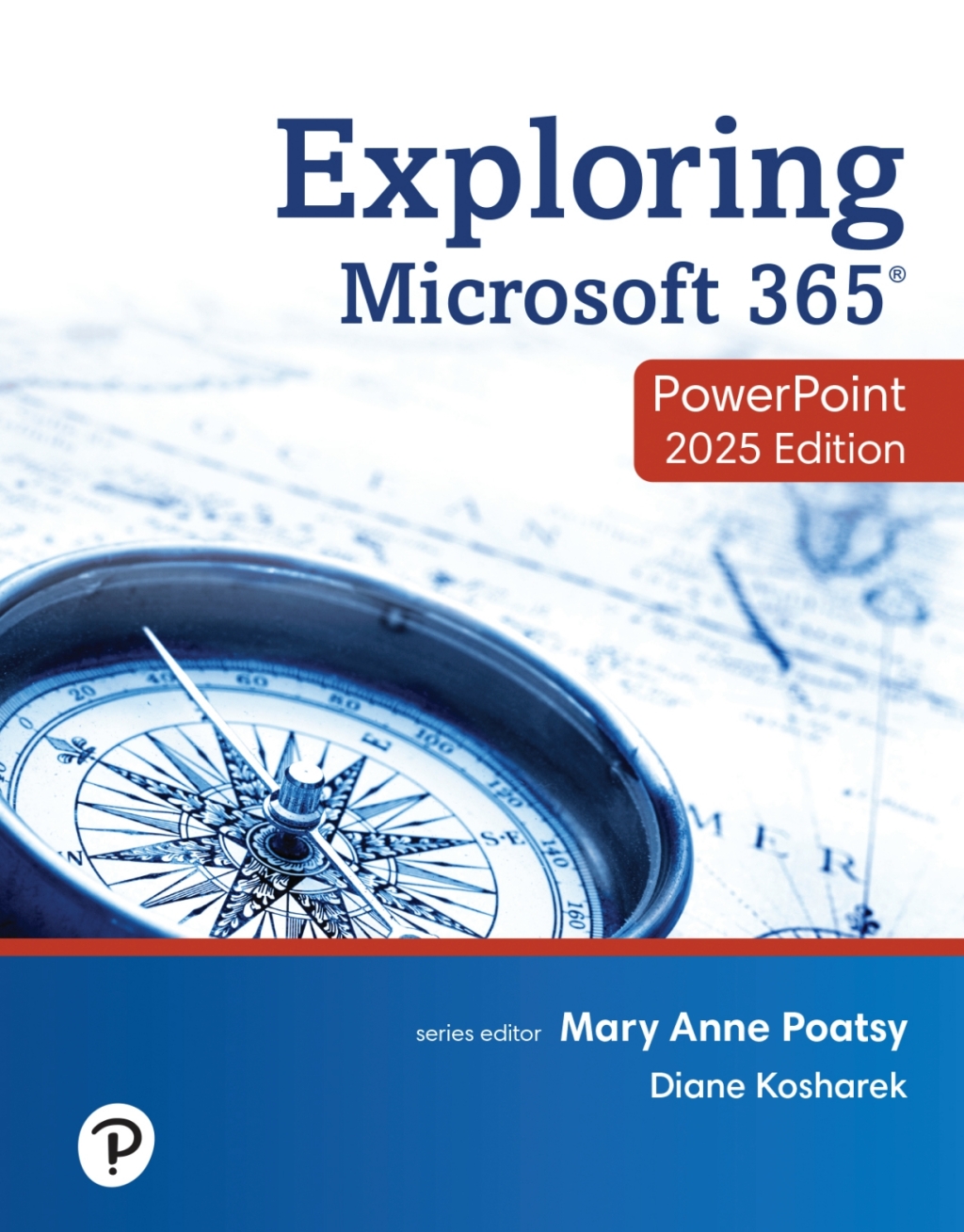 9780135387023.jpg TESTBANK FOR Exploring Microsoft 365 PowerPoint 2025, 1st edition Mary Anne Poatsy - QUESTIONS ALL CHAPTERS PDF - Image 1