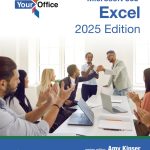 TESTBANK FOR Your Office Microsoft 365 Excel 2025, 1st edition Amy S. Kinser - QUESTIONS ALL CHAPTERS PDF