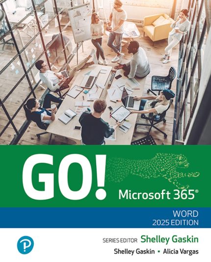 TESTBANK FOR GO! Microsoft 365 Word 2025, 1st edition Shelley Gaskin - QUESTIONS ALL CHAPTERS PDF