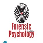 TESTBANK FOR Forensic Psychology 6th Edition Joanna Pozzulo - QUESTIONS ALL CHAPTERS PDF