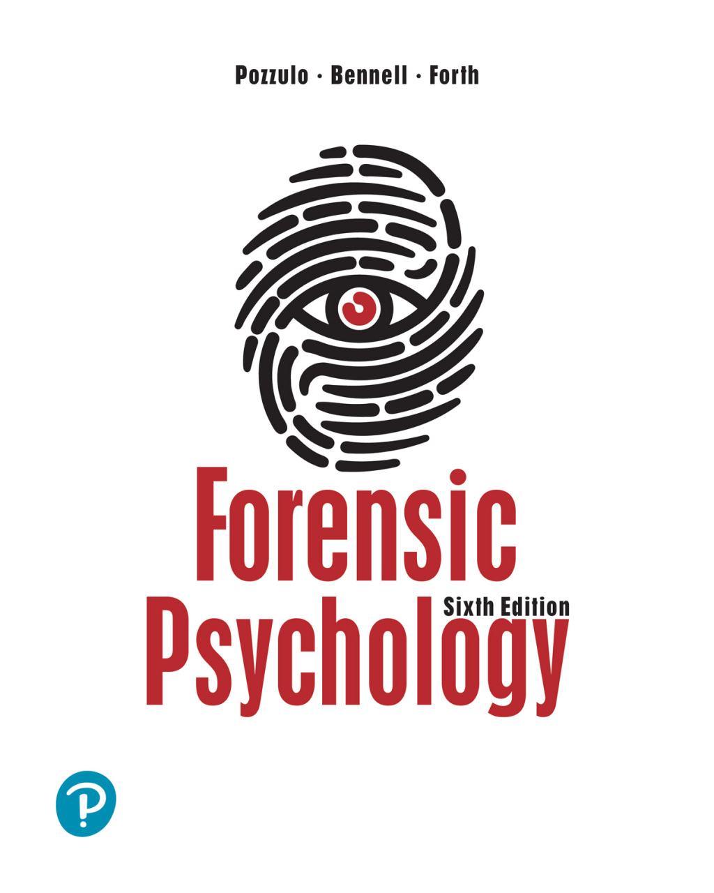 9780135749906.jpg TESTBANK FOR Forensic Psychology 6th Edition Joanna Pozzulo - QUESTIONS ALL CHAPTERS PDF - Image 1