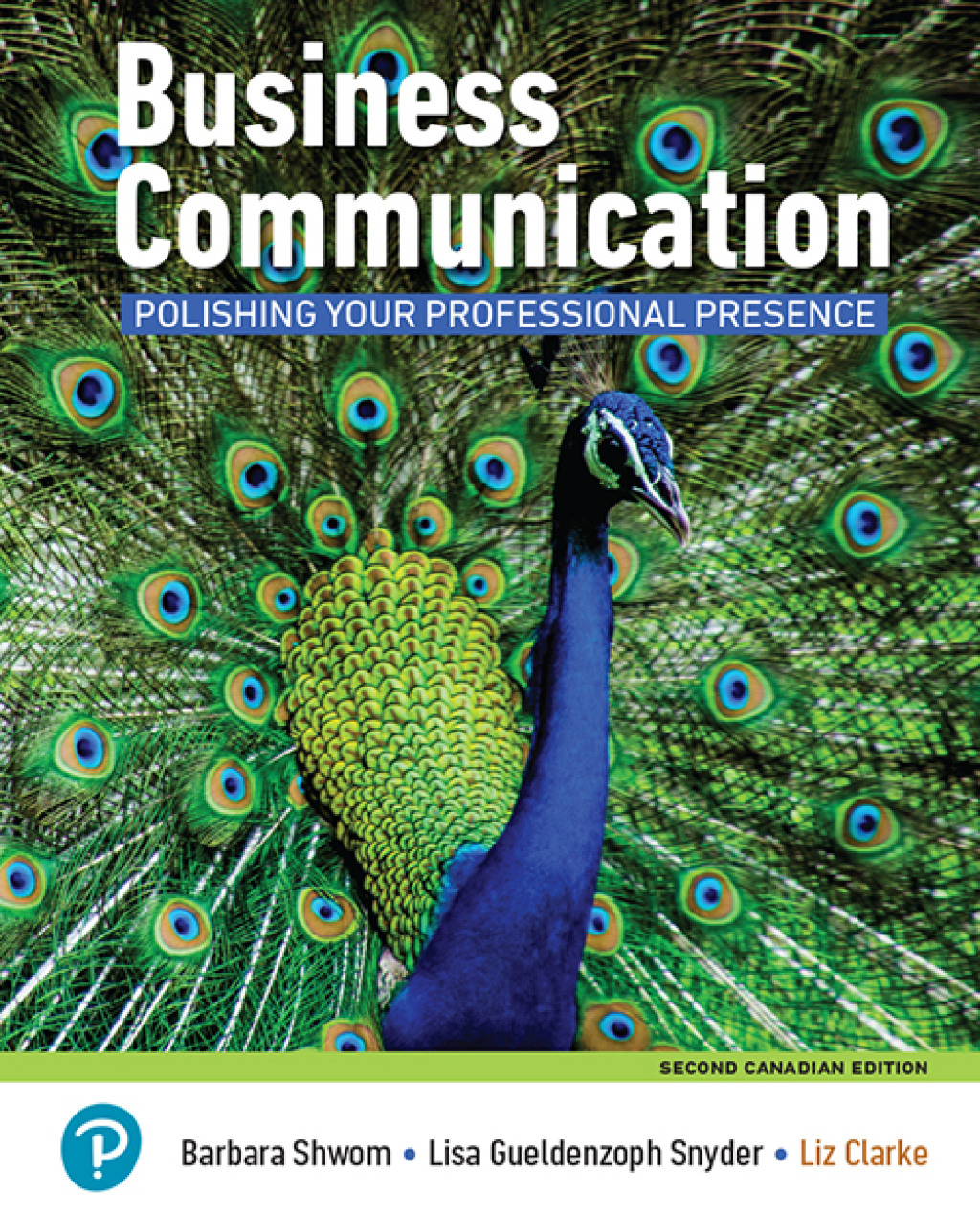 9780136472261.jpg TESTBANK FOR Business Communication Polishing Your Professional Presence, Canadian Edition 2nd Edition Barbara G. Shwom - QUESTIONS ALL CHAPTERS PDF - Image 1
