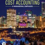 SOLUTION MANUAL FOR Horngren's Cost Accounting A Managerial Emphasis, Canadian Edition, 9th edition Srikant M. Datar - ANSWERS ALL CHAPTERS PDF