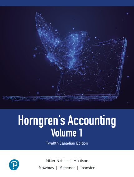 TESTBANK FOR Horngren's Accounting, Volume 1, Canadian Edition 12th Edition Tracie Miller-Nobles - QUESTIONS ALL CHAPTERS PDF