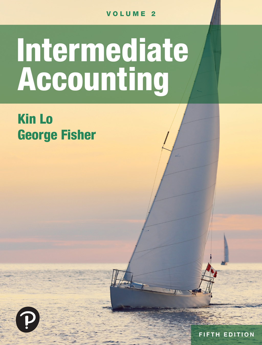 9780136993148.jpg TESTBANK FOR Intermediate Accounting, Volume 2 5th Edition Kin Lo, George Fisher - QUESTIONS ALL CHAPTERS PDF - Image 1
