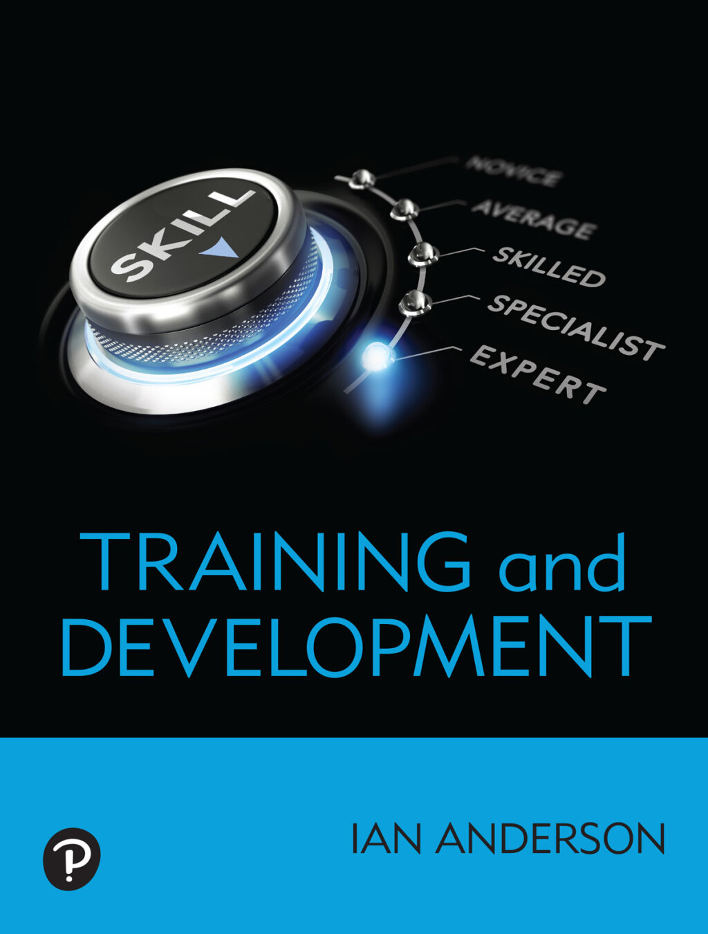9780137359059.jpg TESTBANK FOR Training and Development, 1st edition Ian Anderson - QUESTIONS ALL CHAPTERS PDF - Image 1