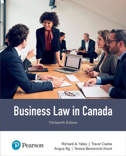 TESTBANK FOR Business Law in Canada 13th Edition Richard A. Yates - QUESTIONS ALL CHAPTERS PDF