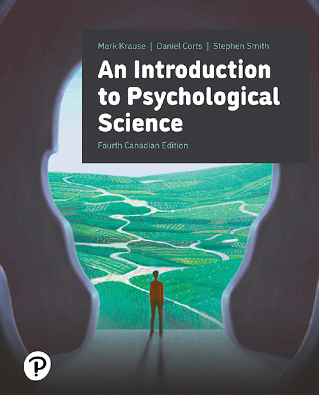 9780137655243.jpg TESTBANK FOR An Introduction to Psychological Science, Canadian Edition 4th Edition Mark Krause - QUESTIONS ALL CHAPTERS PDF - Image 1
