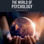 TESTBANK FOR The World of Psychology, Canadian Edition 10th Edition Samuel E. Wood - QUESTIONS ALL CHAPTERS PDF