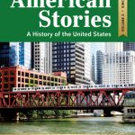 TESTBANK FOR American Stories A History of the United States, Volume 2, 5th edition Brands - QUESTIONS ALL CHAPTERS PDF