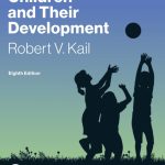 TESTBANK FOR Children and their Development, 8th edition Kail - QUESTIONS ALL CHAPTERS PDF