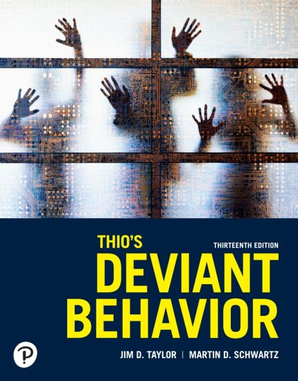TESTBANK FOR Thio's Deviant Behavior, 13th edition Taylor - QUESTIONS ALL CHAPTERS PDF