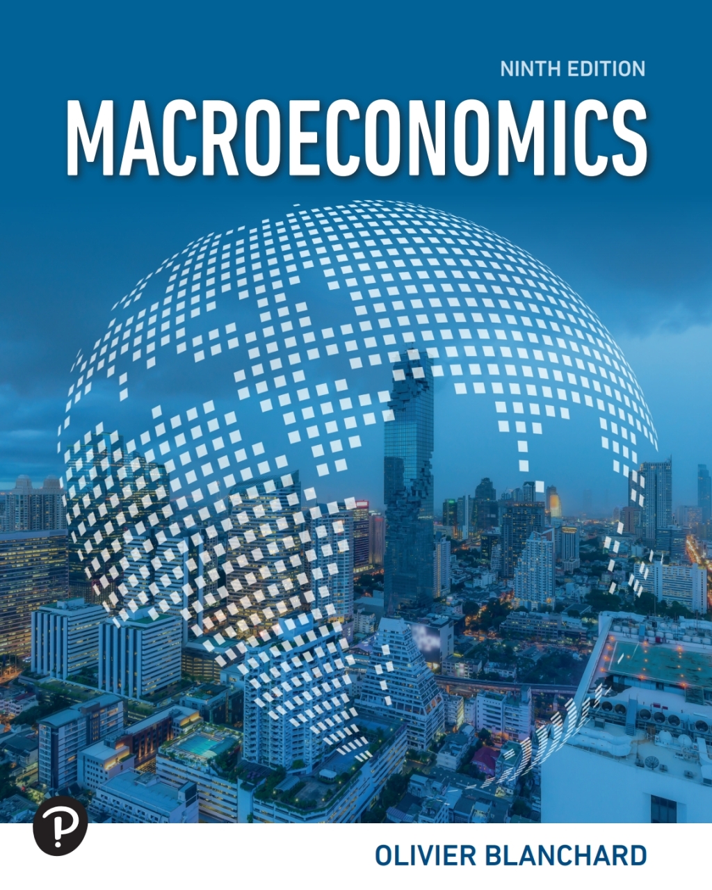 9780138119096.jpg TESTBANK FOR Macroeconomics, 9th edition Olivier Blanchard - QUESTIONS ALL CHAPTERS PDF - Image 1