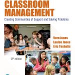 TESTBANK FOR Comprehensive Classroom Management Creating Communities of Support and Solving Problems, 13th edition Jones - QUESTIONS ALL CHAPTERS PDF