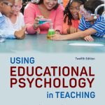 TESTBANK FOR Using Educational Psychology in Teaching, 12th edition Eggen - QUESTIONS ALL CHAPTERS PDF