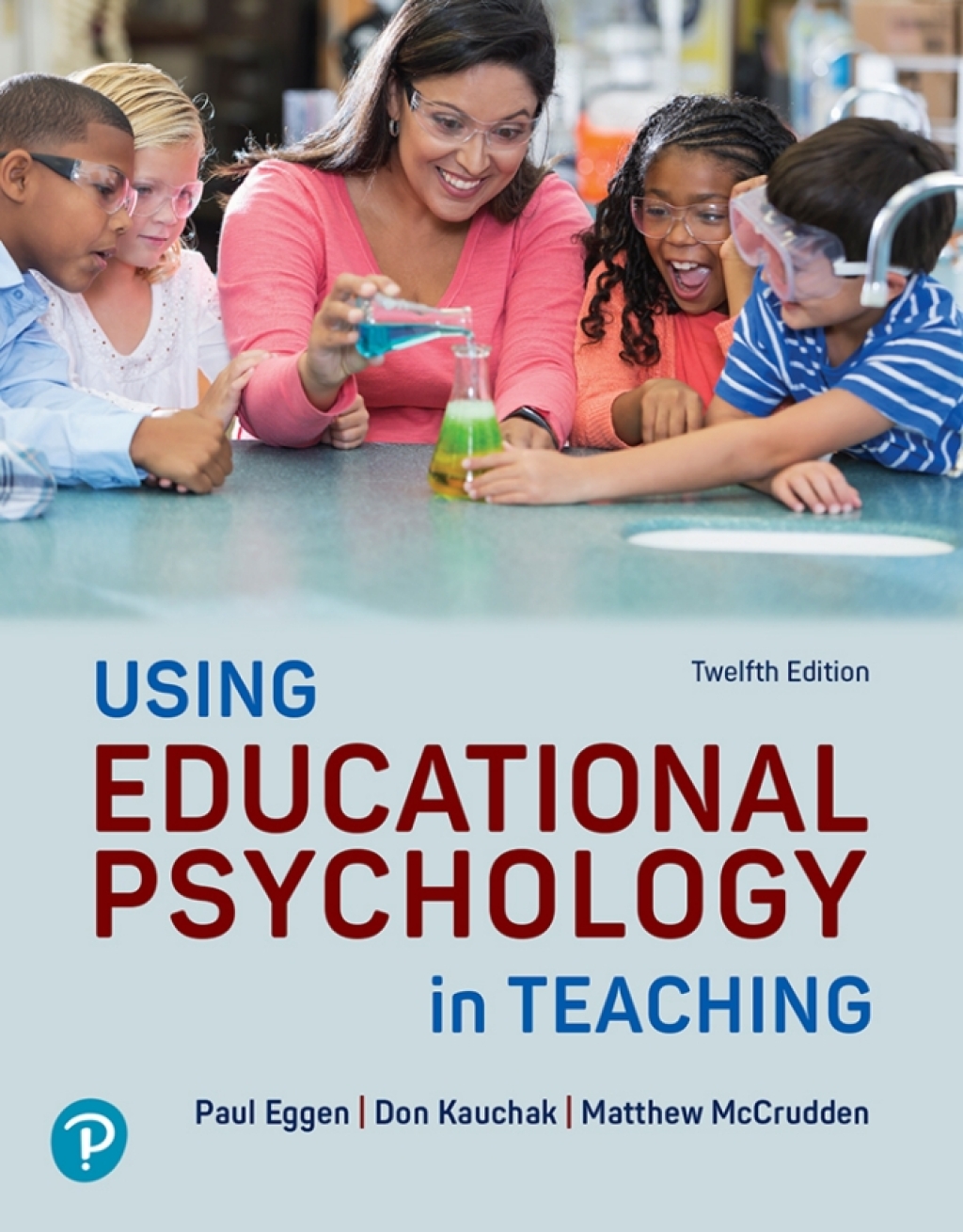 9780138172176.jpg TESTBANK FOR Using Educational Psychology in Teaching, 12th edition Eggen - QUESTIONS ALL CHAPTERS PDF - Image 1