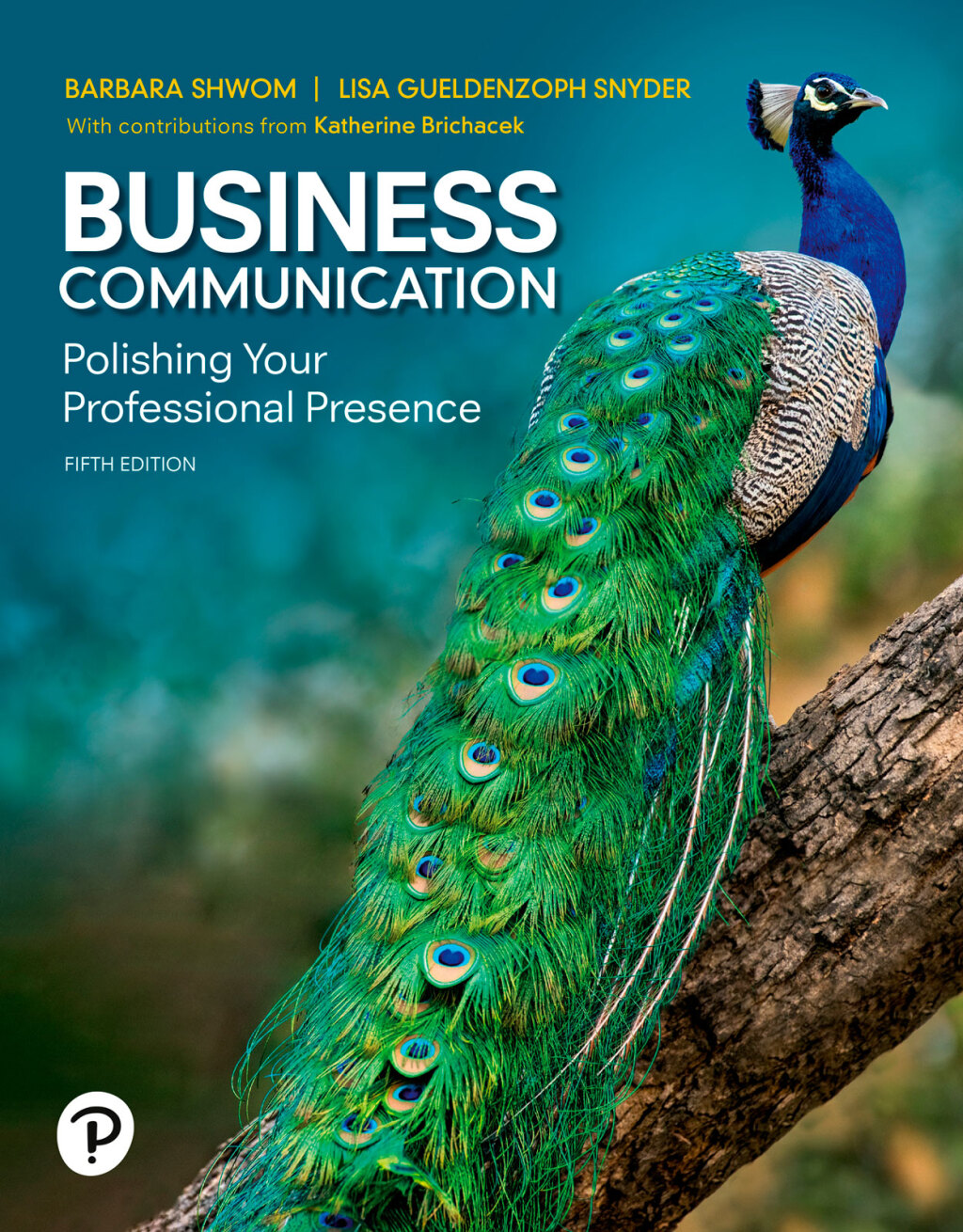 9780138189884.jpg TESTBANK FOR Business Communication Polishing Your Professional Presence, 5th edition Barbara Shwom - QUESTIONS ALL CHAPTERS PDF - Image 1